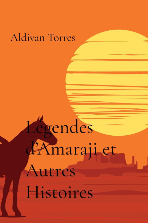 Libro Légendes d'Amaraji et Autres Histoires Aldivan Torres
