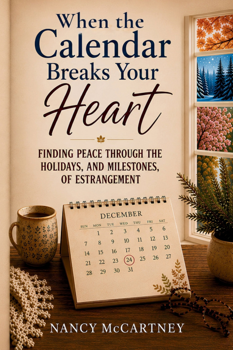Kniha When the Calendar Breaks Your Heart Nancy McCartney