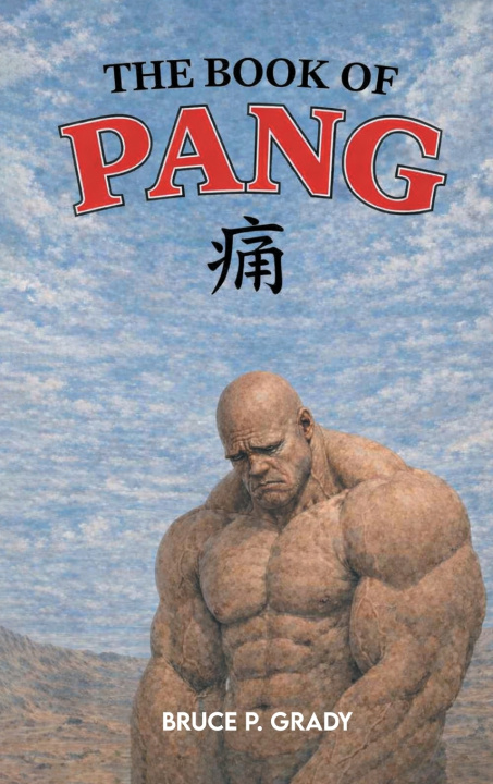 Buch The Book of Pang 痛 Bruce P. Grady