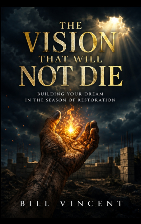 Knjiga The Vision That Will Not Die Bill Vincent