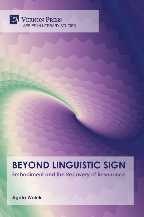 Knjiga Beyond Linguistic Sign Agata Walek