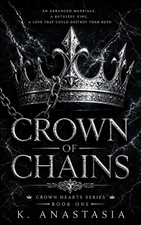 Knjiga Crown of Chains K. Anastasia
