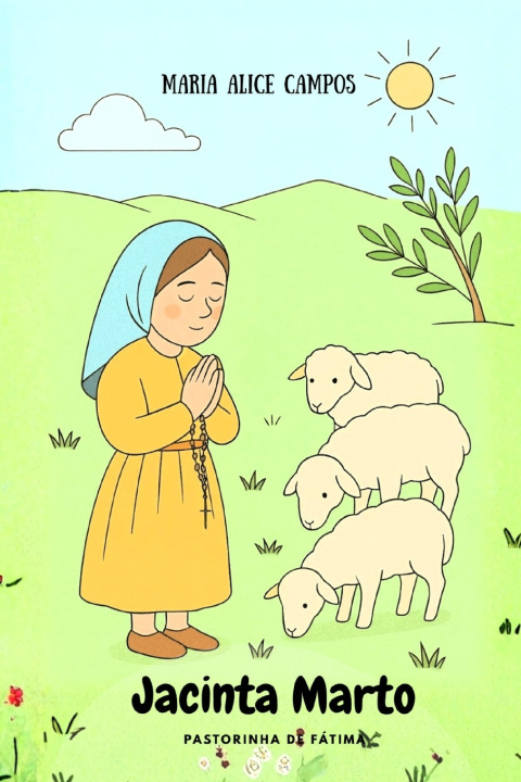 Libro Jacinta Marto Maria Alice Campos