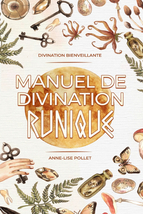 Könyv Manuel de divination runique Anne-Lise Pollet