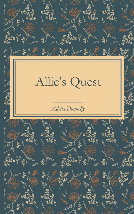 Boek Allie's Quest Adella Donnelly