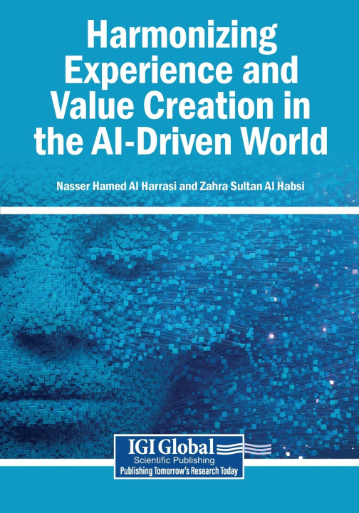 Libro Harmonizing Experience and Value Creation in the AI-Driven World Nasser Hamed Al Harrasi