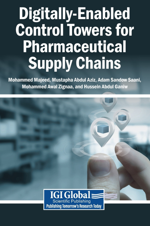 Libro Digitally-Enabled Control Towers for Pharmaceutical Supply Chains Mohammed Majeed