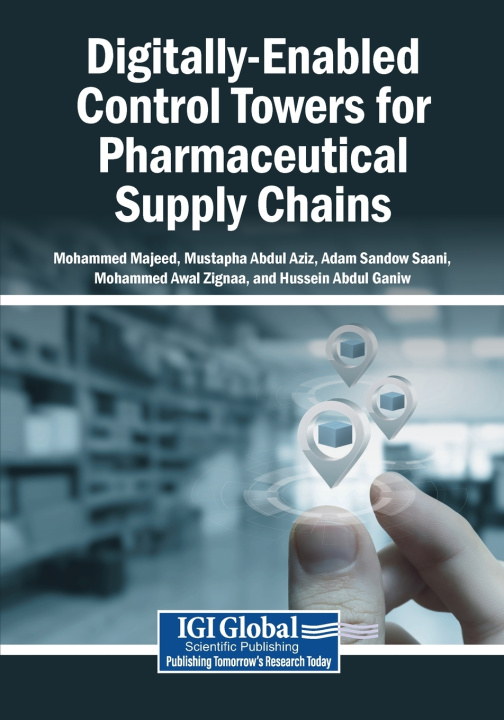 Buch Digitally-Enabled Control Towers for Pharmaceutical Supply Chains Mohammed Majeed