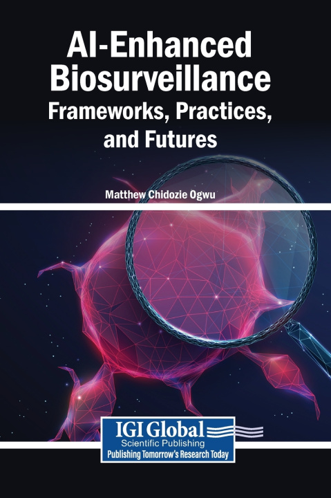 Book AI-Enhanced Biosurveillance Matthew Chidozie Ogwu