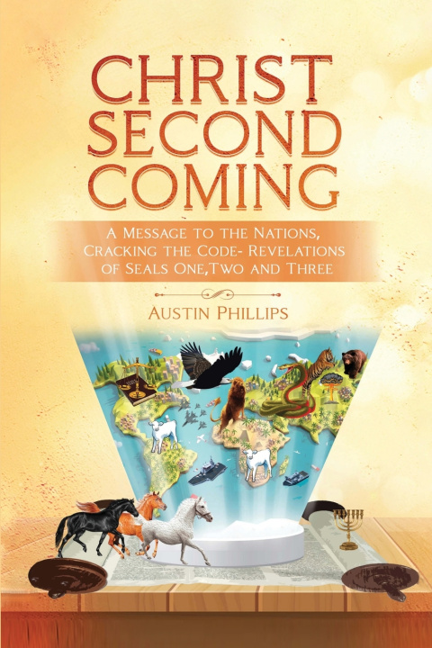Könyv Christ Second Coming Austin Phillips