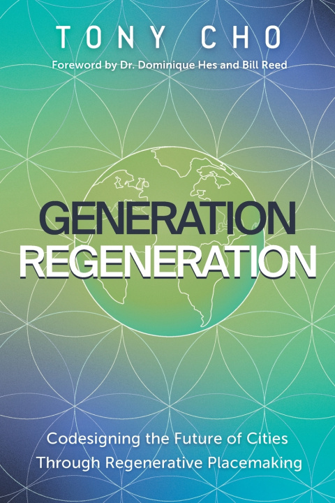 Könyv Generation Regeneration Tony Cho