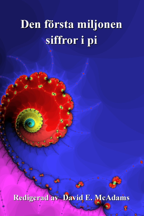 Carte Den första miljonen siffror i pi David E. McAdams