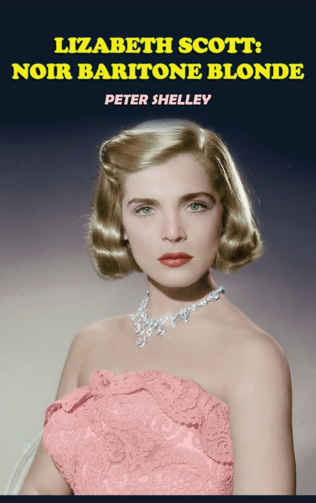 Libro Lizabeth Scott Peter Shelley