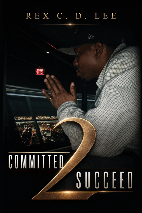 Buch Committed 2 Succeed Rex C. D. Lee