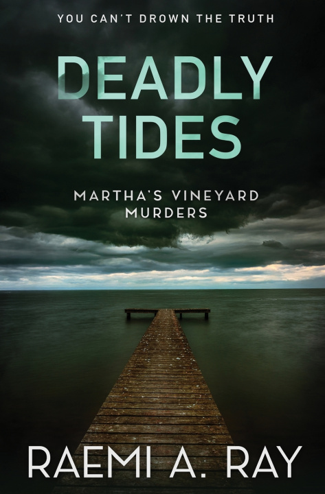 Knjiga Deadly Tides Raemi A. Ray
