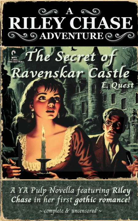 Книга The Secret of Ravenskar Castle E.M. Quest