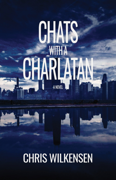 Knjiga Chats with a Charlatan Chris Wilkensen