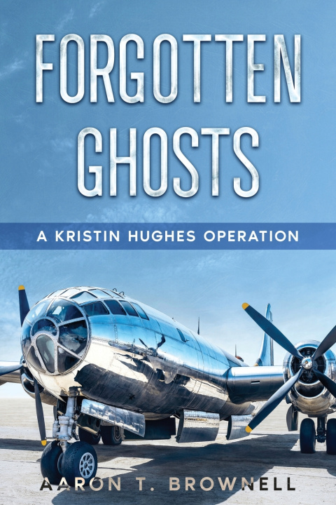 Kniha Forgotten Ghosts Aaron T Brownell