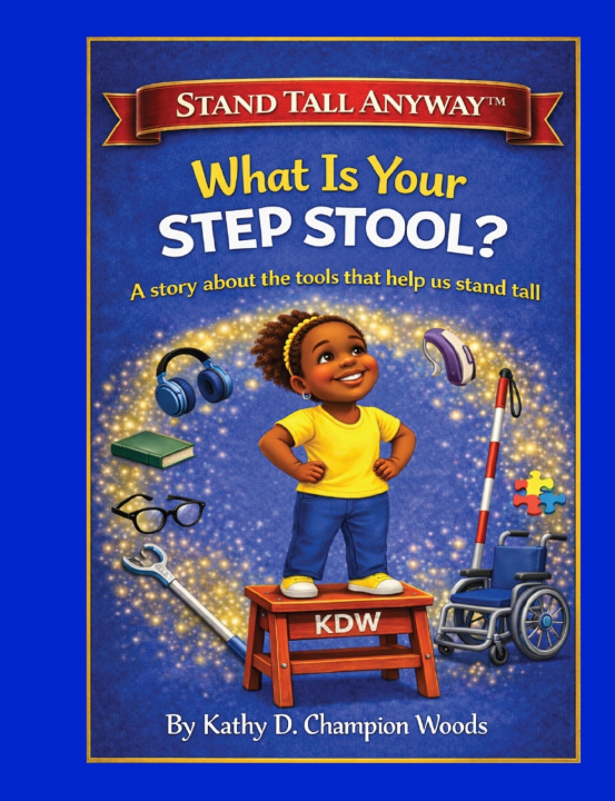 Kniha What Is Your Step Stool Kathy D Champion Woods