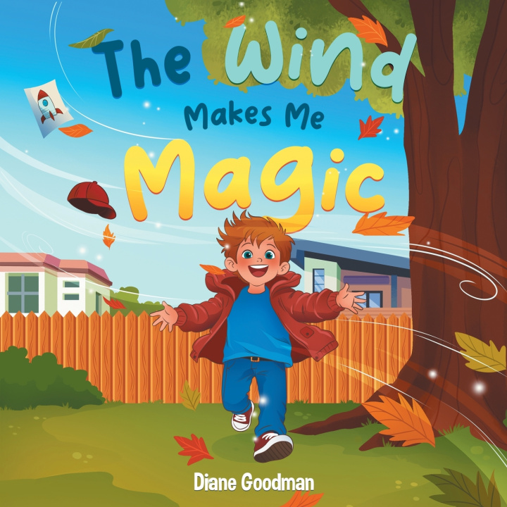 Knjiga The Wind Makes Me Magic Diane Goodman