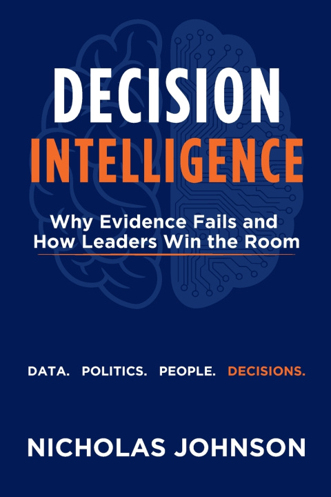 Könyv Decision Intelligence Nicholas Johnson