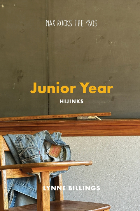Knjiga Junior Year Hijinks Lynne Billings