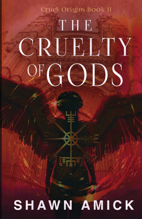 Carte The Cruelty of Gods Shawn Amick