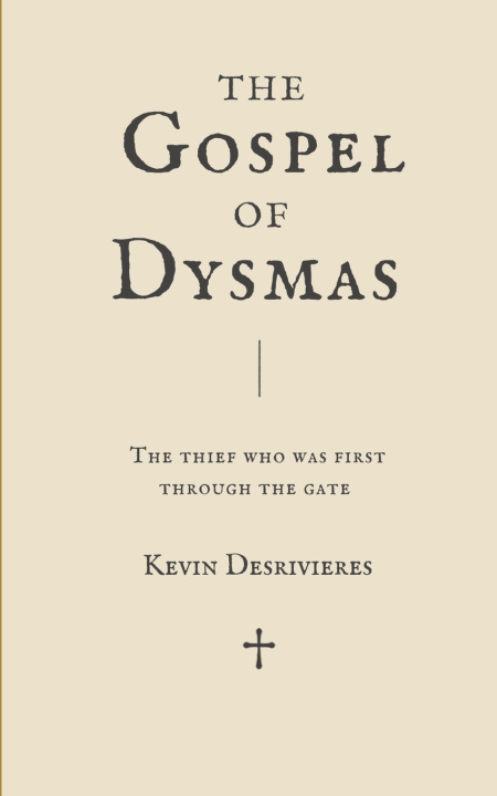 Buch The Gospel of Dysmas Kevin Desrivieres