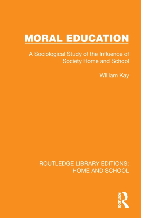 Knjiga Moral Education William Kay
