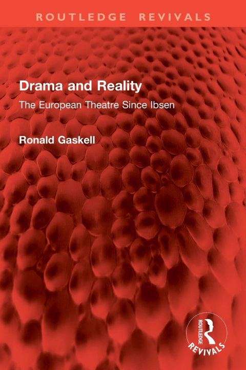Könyv Drama and Reality Ronald Gaskell