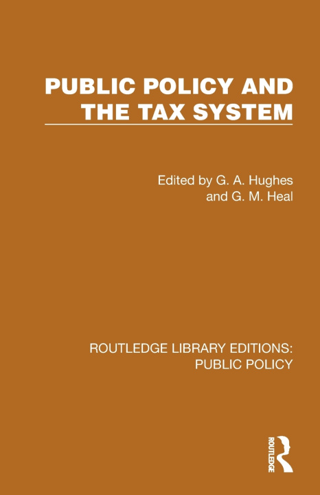 Libro Public Policy and the Tax System G. A. Hughes