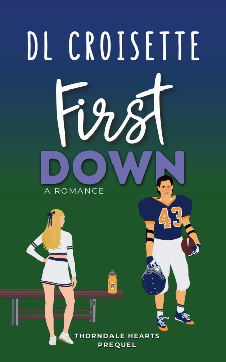 Knjiga First Down DL Croisette