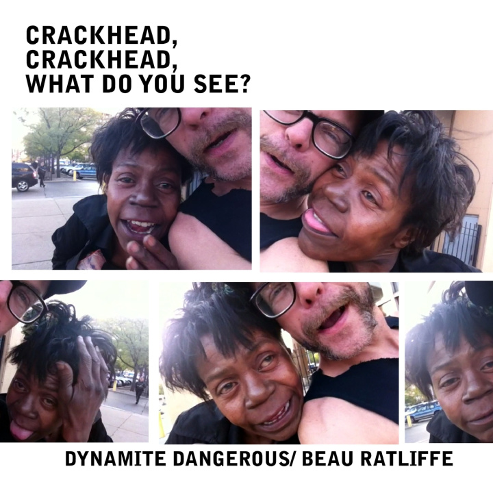Livro CRACKHEAD, CRACKHEAD, WHAT DO YOU SEE? Beau Ratliffe