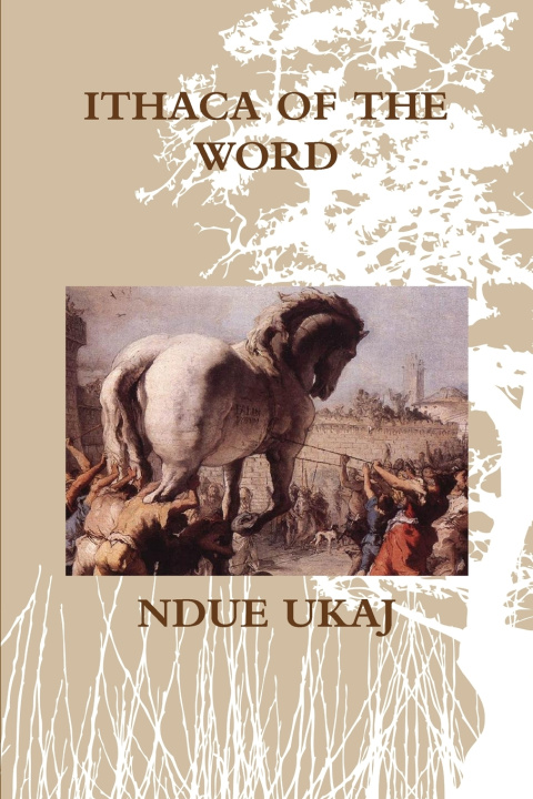 Libro ITHACA OF THE WORD NDUE UKAJ