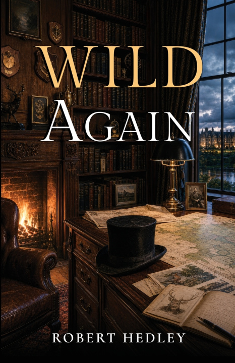 Knjiga Wild Again Robert Hedley