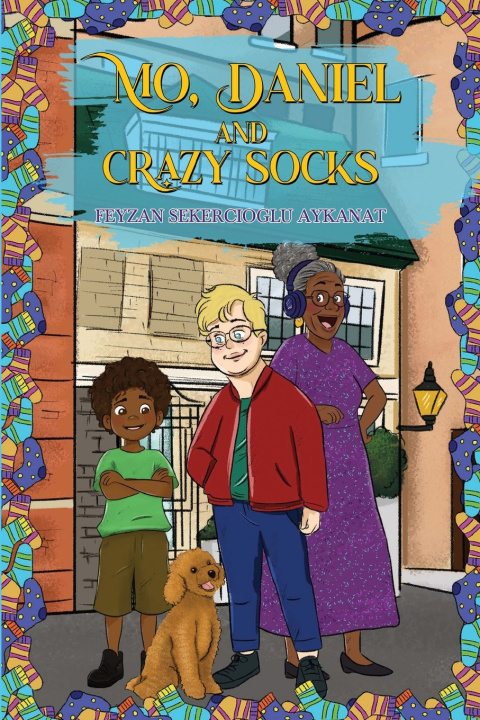 Libro Mo, Daniel and Crazy Socks Feyzan Sekercioglu Aykanat