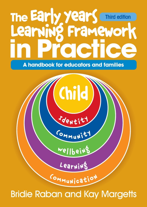 Книга Early Years Learning Framework in Practice - 3rd edn Bridie Raban