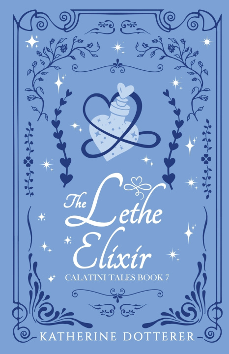 Knjiga The Lethe Elixir Katherine Dotterer