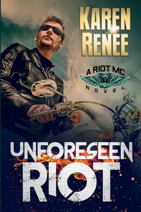 Libro Unforeseen Riot Karen Renee