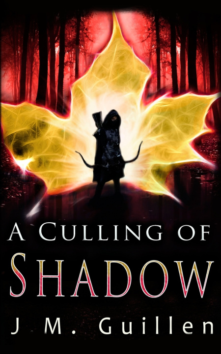 Kniha A Culling of Shadow JM Guillen