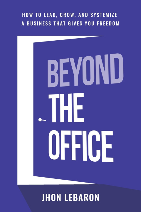 Kniha Beyond the Office Jhon LeBaron