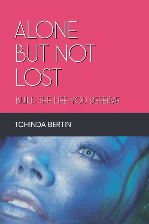 Boek ALONE BUT NOT LOST BERTIN TCHINDA