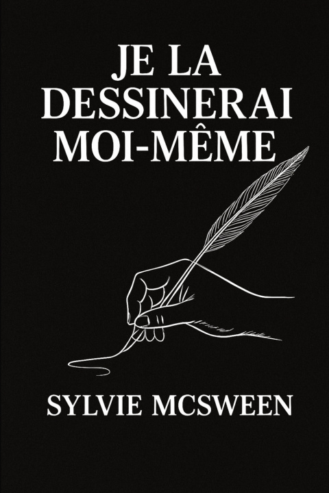 Könyv Je la dessinerai moi-même MC SWEEN