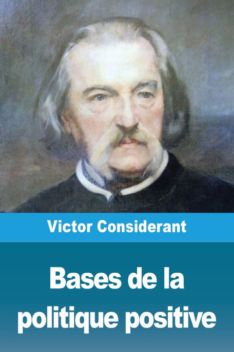 Buch Bases de la politique positive Victor Considerant