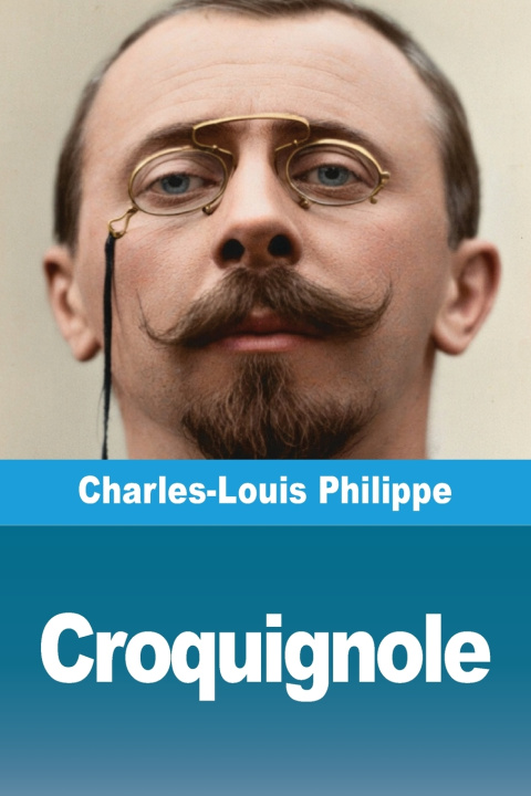Kniha Croquignole Charles-Louis Philippe