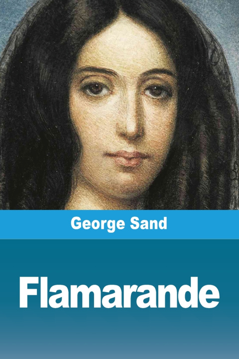 Kniha Flamarande George Sand