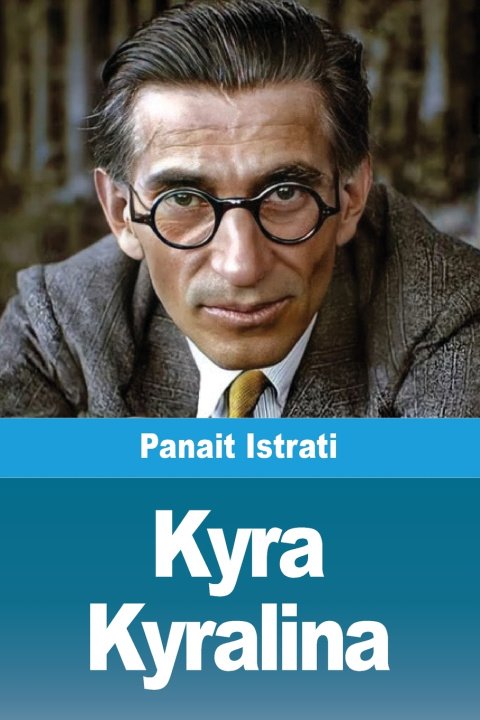Livro Kyra Kyralina Panaït Istrati