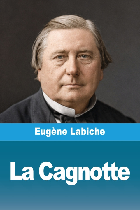 Könyv La Cagnotte Eugène Labiche