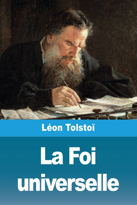 Boek La Foi universelle Léon Tolstoï