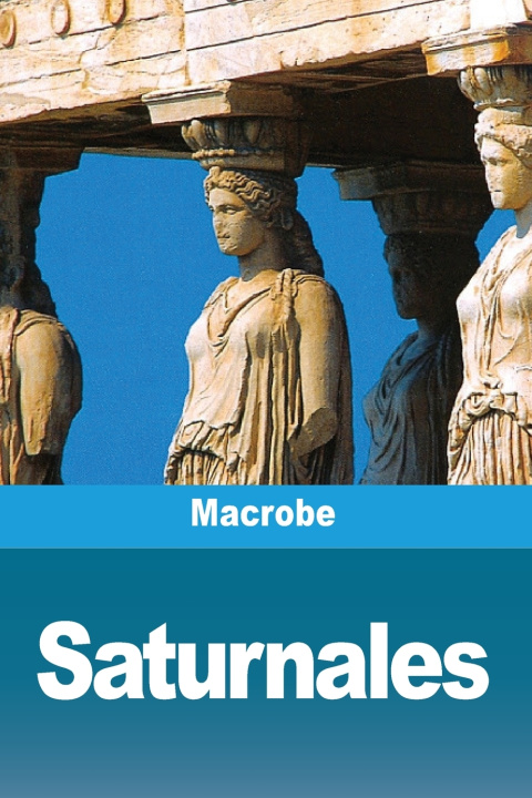 Libro Saturnales Macrobe